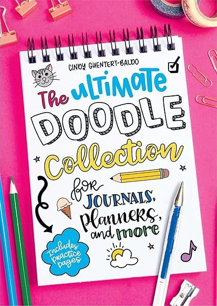 The Ultimate Doodle Collection for Journals, Planners, and More