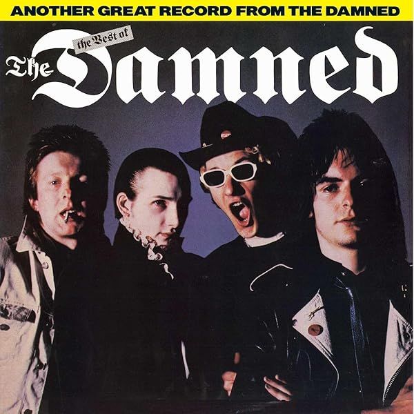 Discover The Best of The Damned: Top Tracks, Albums & Band History