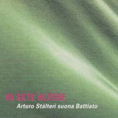 Sete Altere: Arturo Stalteri's Tribute to Battiato - A Musical Journey